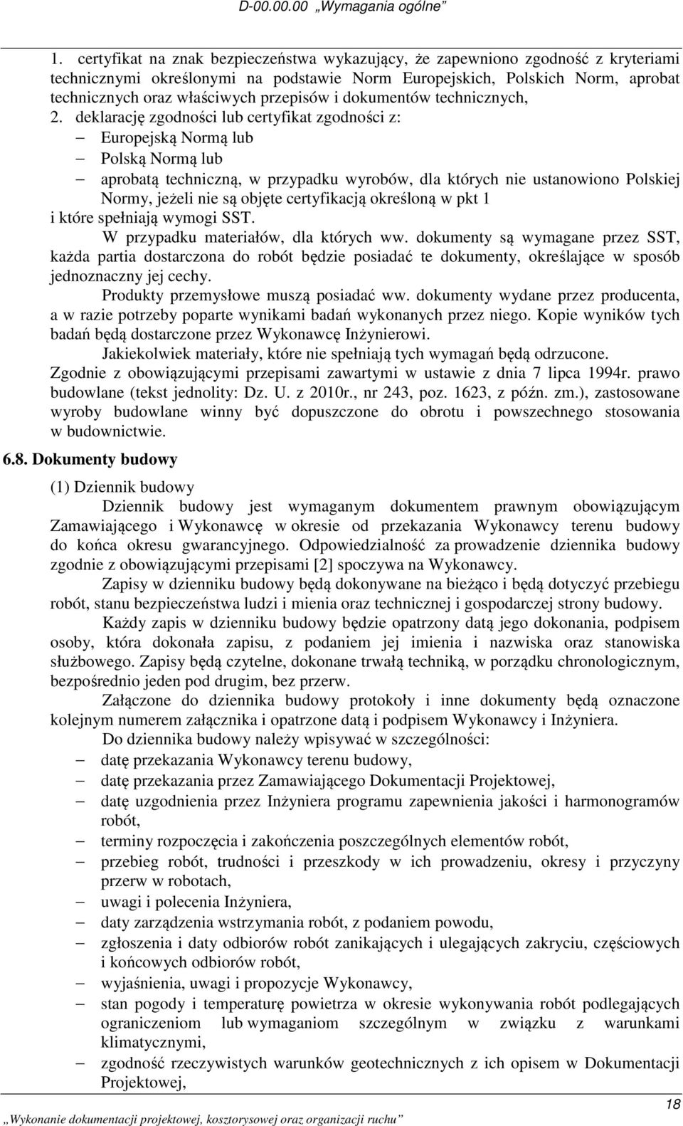 przepisów i dokumentów technicznych, 2.