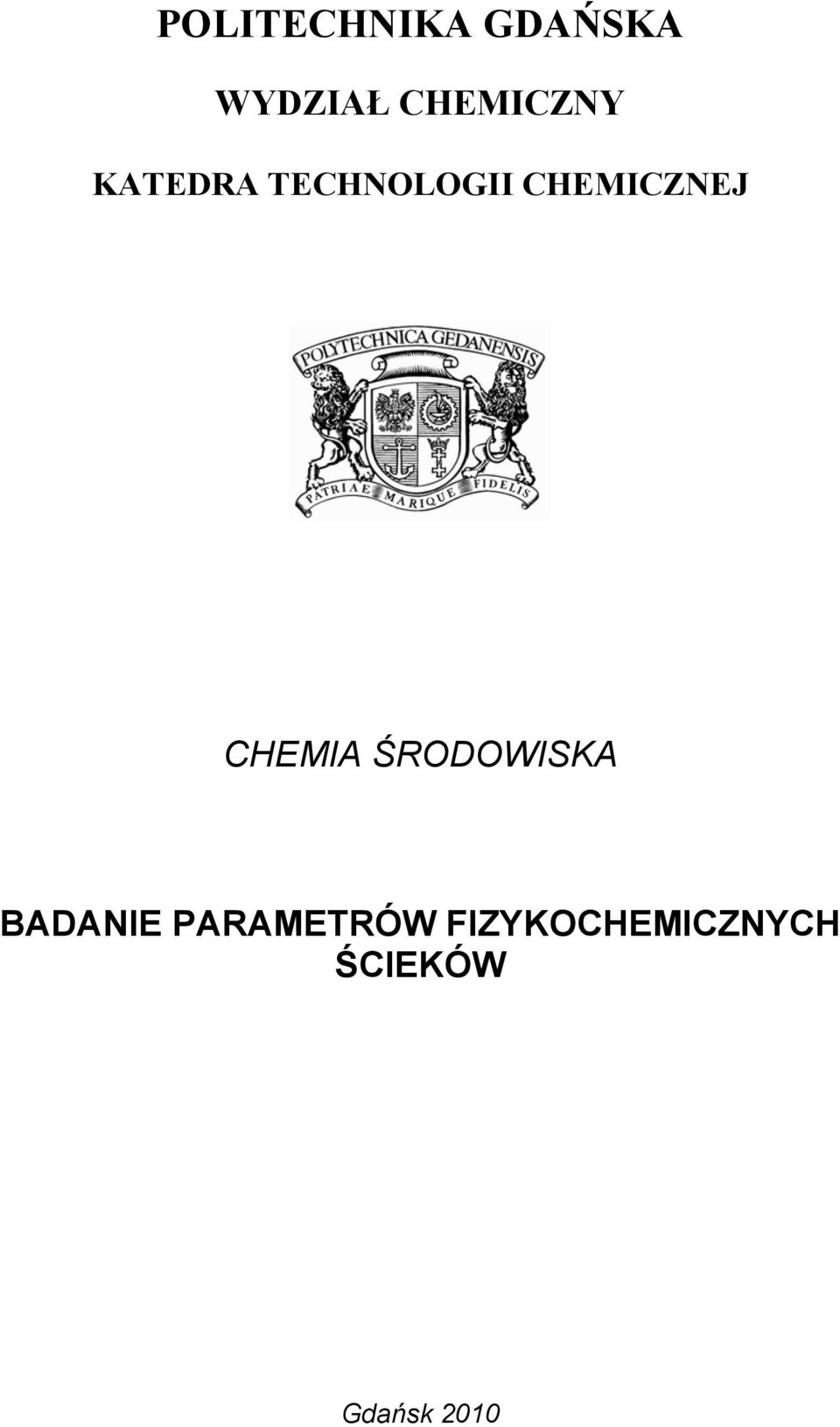 CHEMICZNEJ CHEMIA ŚRODOWISKA