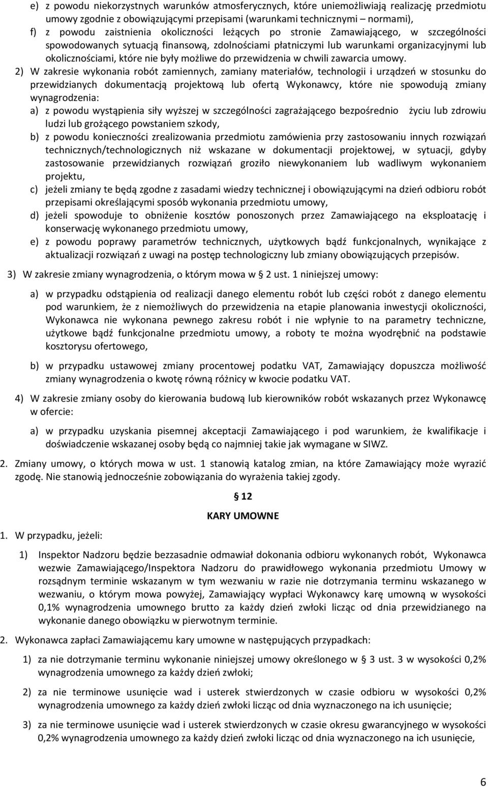 przewidzenia w chwili zawarcia umowy.
