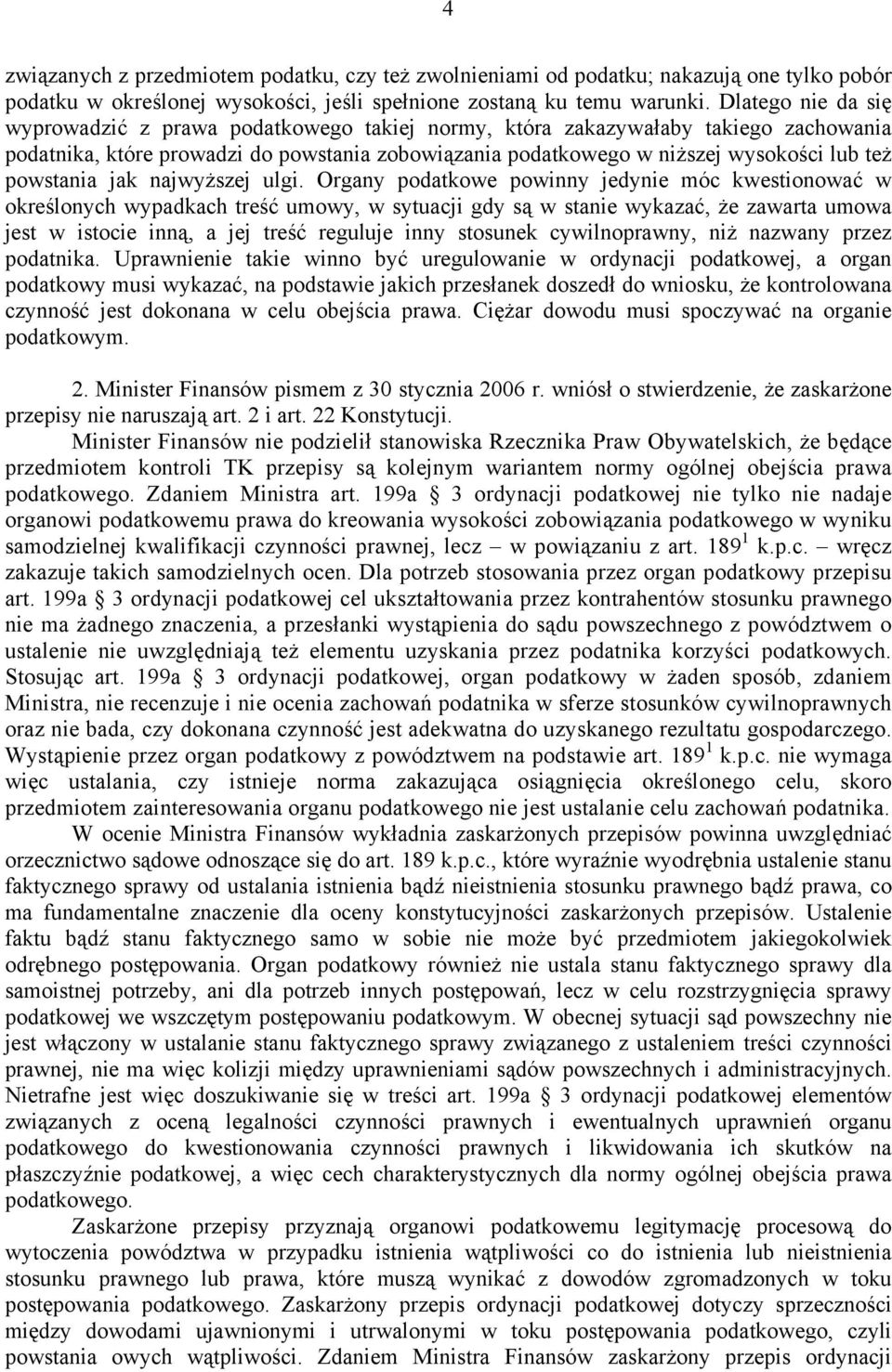 powstania jak najwyższej ulgi.