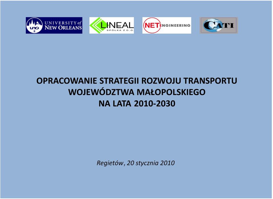 WOJEWÓDZTWA MAŁOPOLSKIEGO NA