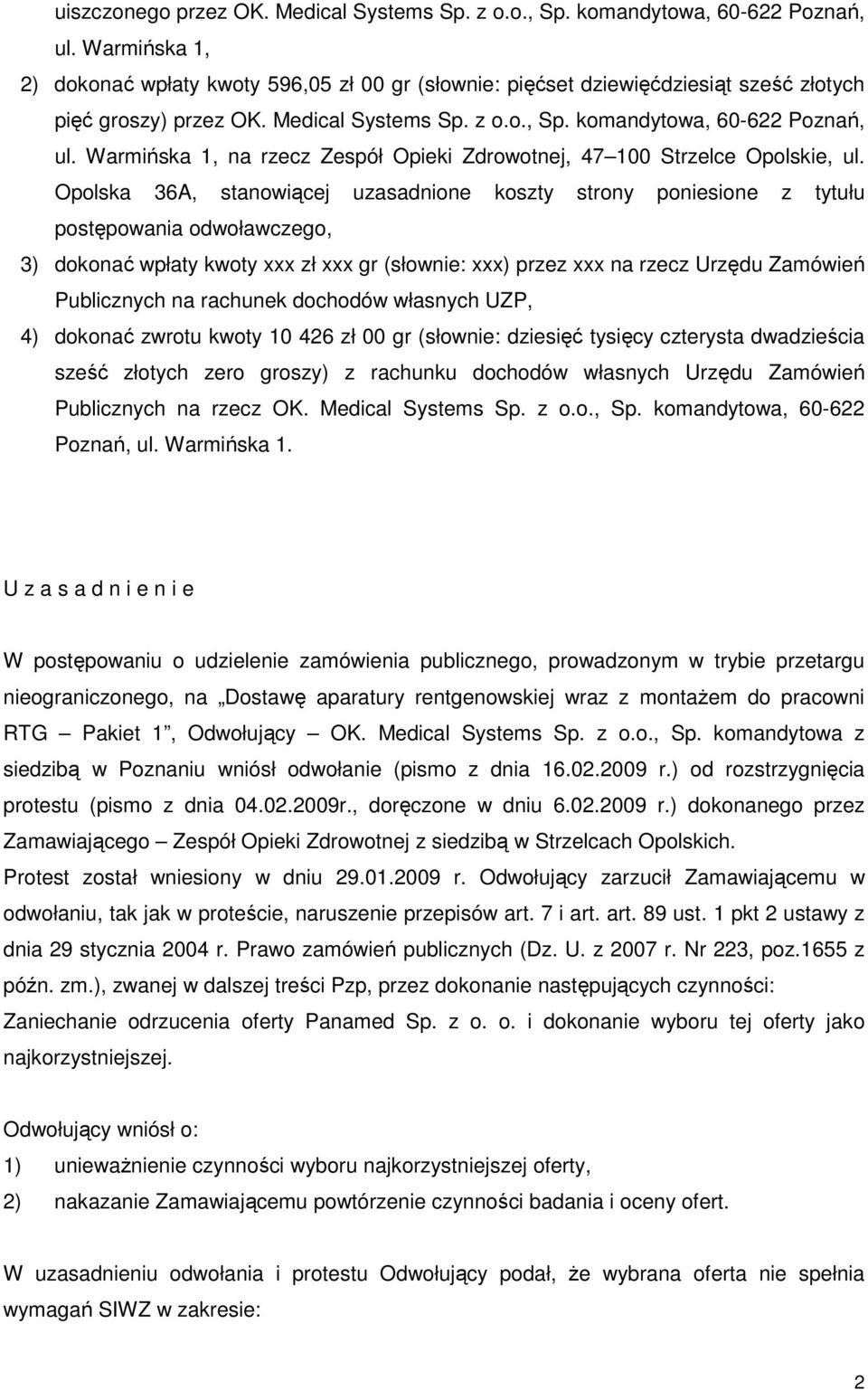 Warmińska 1, na rzecz Zespół Opieki Zdrowotnej, 47 100 Strzelce Opolskie, ul.