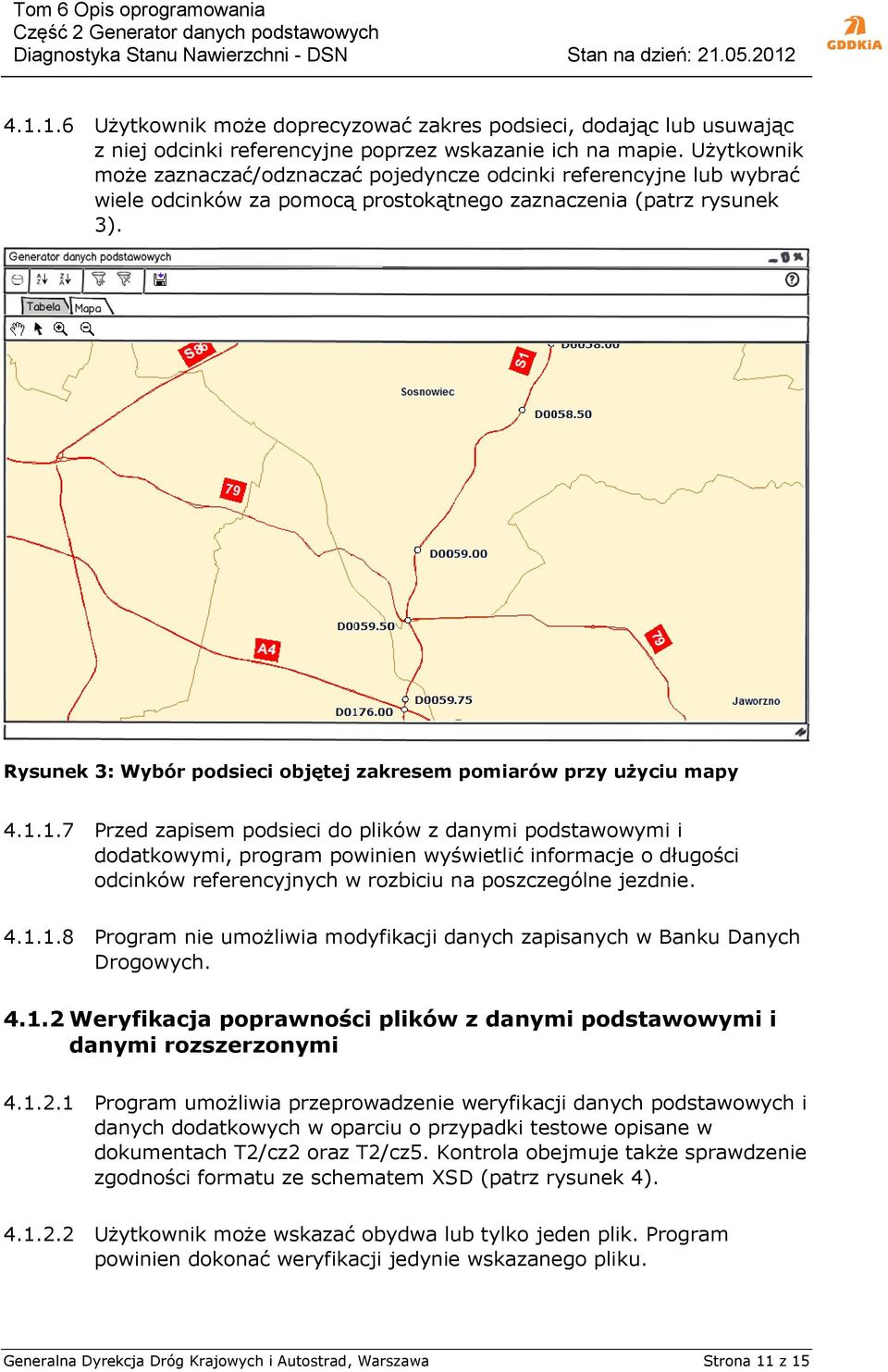 Rysunek 3: Wybór podsieci objętej zakresem pomiarów przy użyciu mapy 4.1.