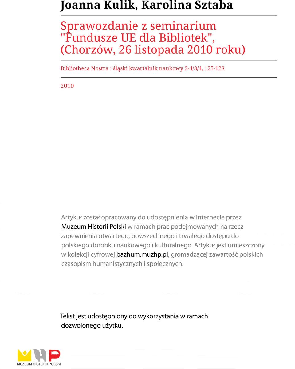 (Chorzów, 26 listopada 2010 roku) Bibliotheca
