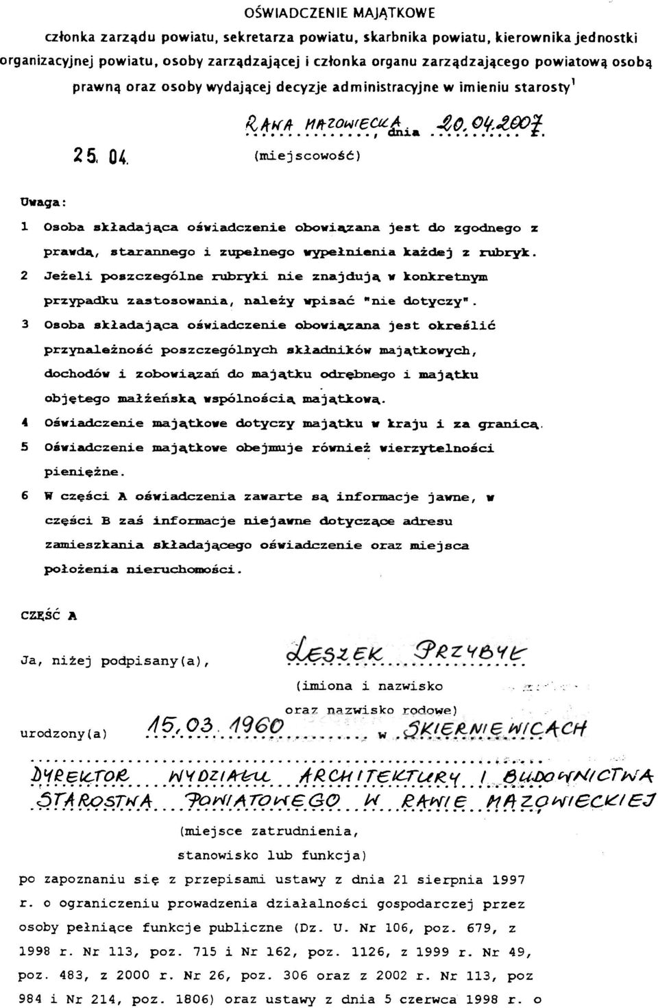 nego vype1nienia ka dej z rubryk. 2 3 Je e1i poszczegó1ne rubryki nie znajduj w konkretnym przypadku zastosowania I n~e y wpisaæ "nie dotyczy.