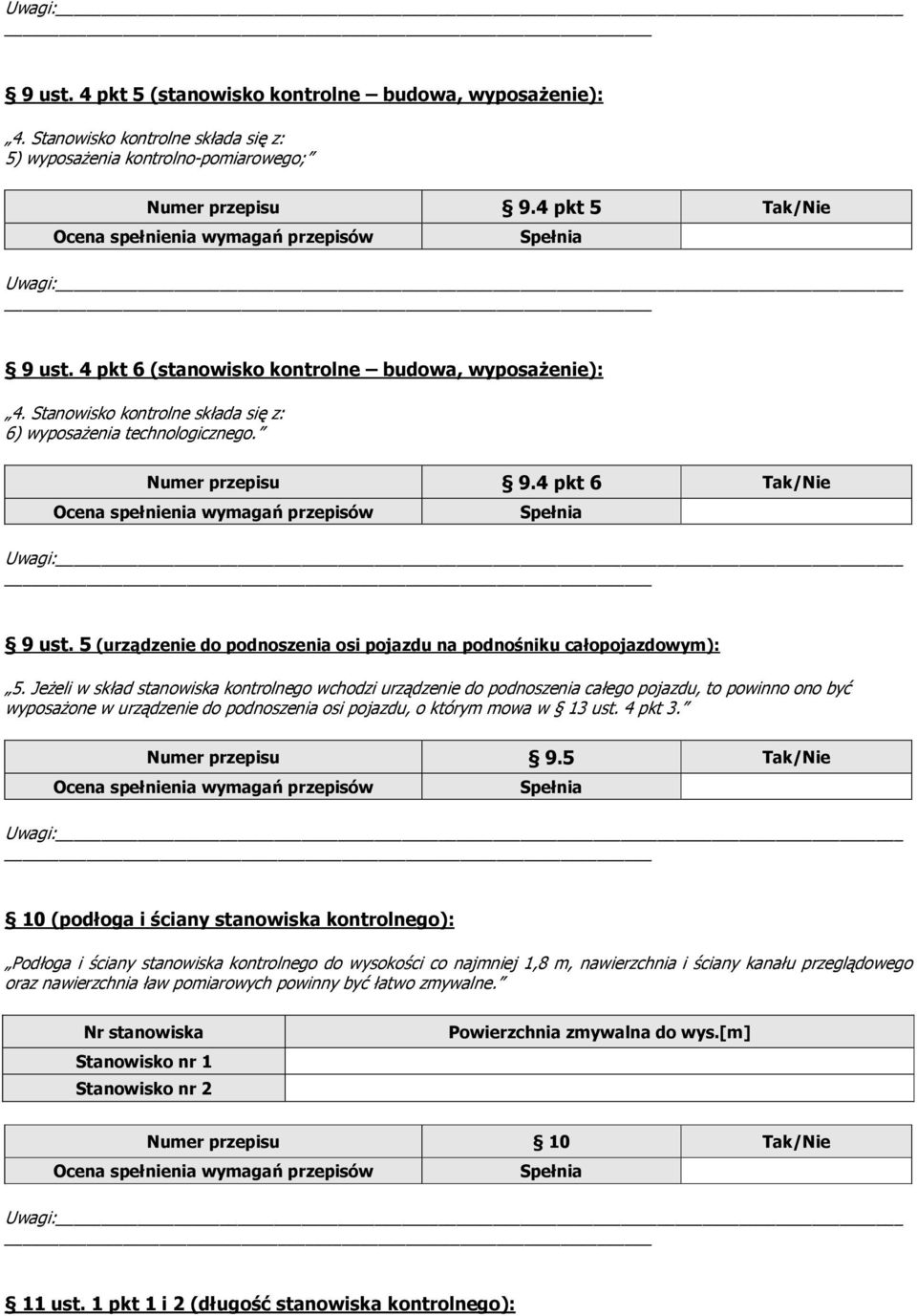 5 (urządzenie do podnoszenia osi pojazdu na podnośniku całopojazdowym): 5.