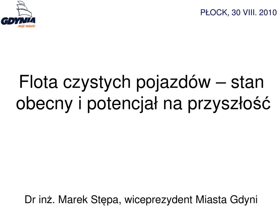 przyszłość Dr inż.