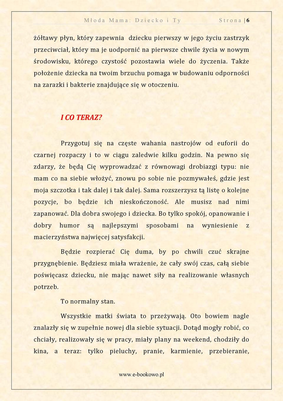 Przygotuj się na częste wahania nastrojów od euforii do czarnej rozpaczy i to w ciągu zaledwie kilku godzin Na pewno się zdarzy e będą Cię wyprowadzać z równowagi drobiazgi typu nie mam co na siebie