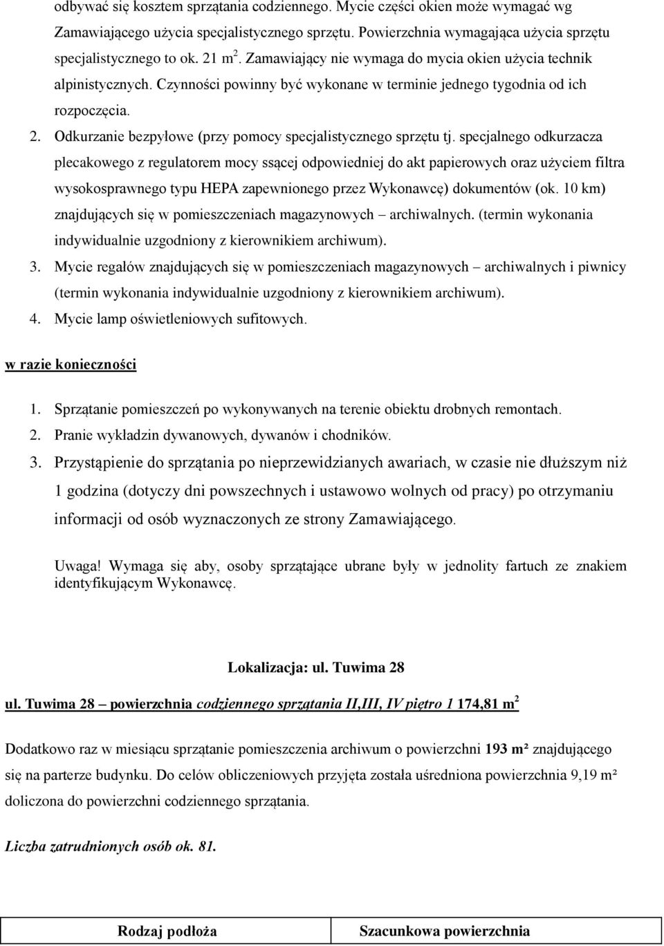 Odkurzanie bezpyłowe (przy pomocy specjalistycznego sprzętu tj.