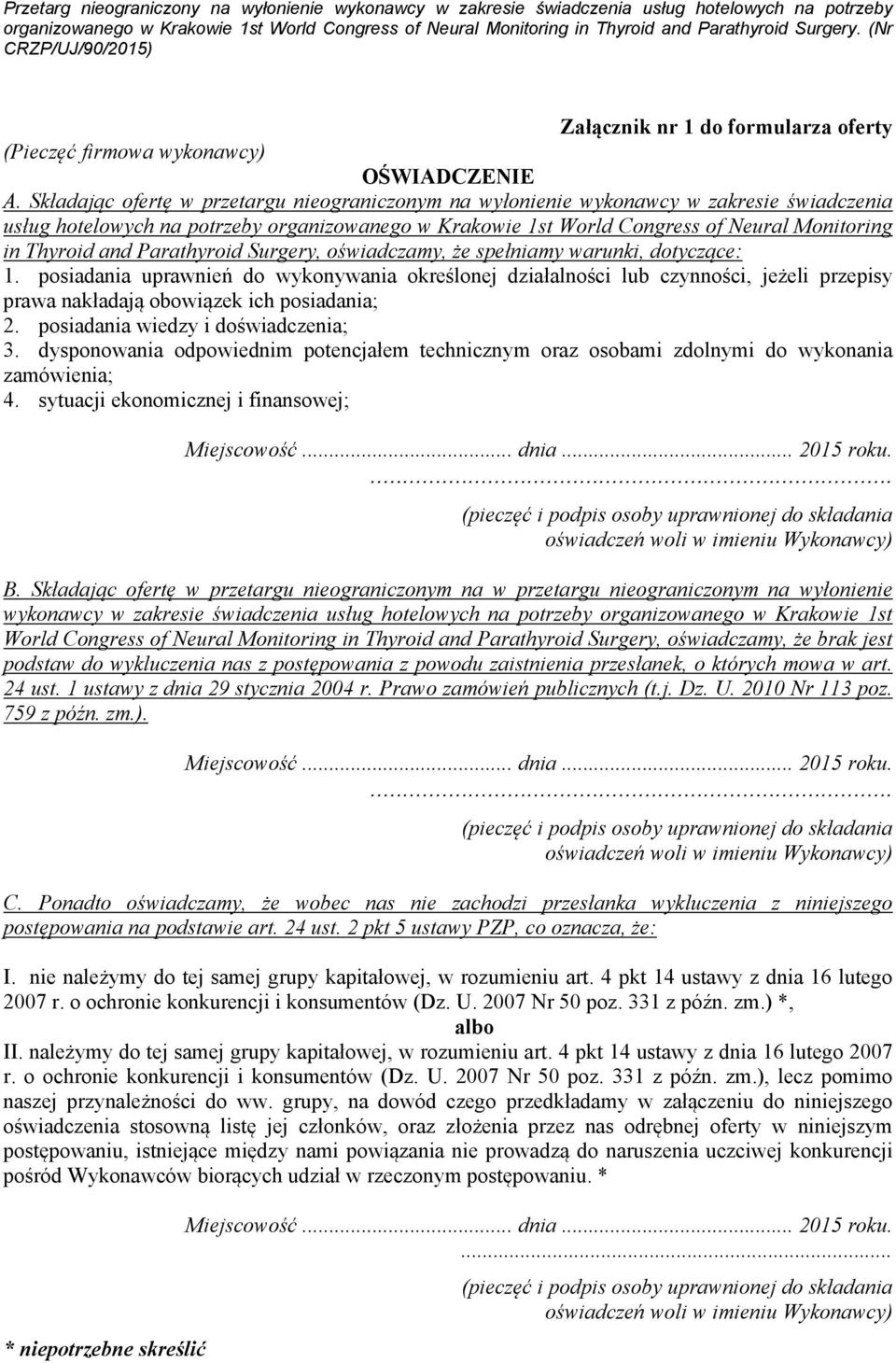 and Parathyroid Surgery, oświadczamy, że spełniamy warunki, dotyczące: 1.