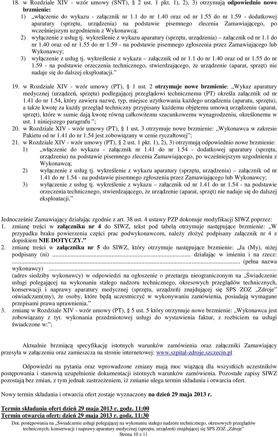 wykreślenie z wykazu aparatury (sprzętu, urządzenia) załącznik od nr 1.1 do nr 1.40 oraz od nr 1.55 do nr 1.