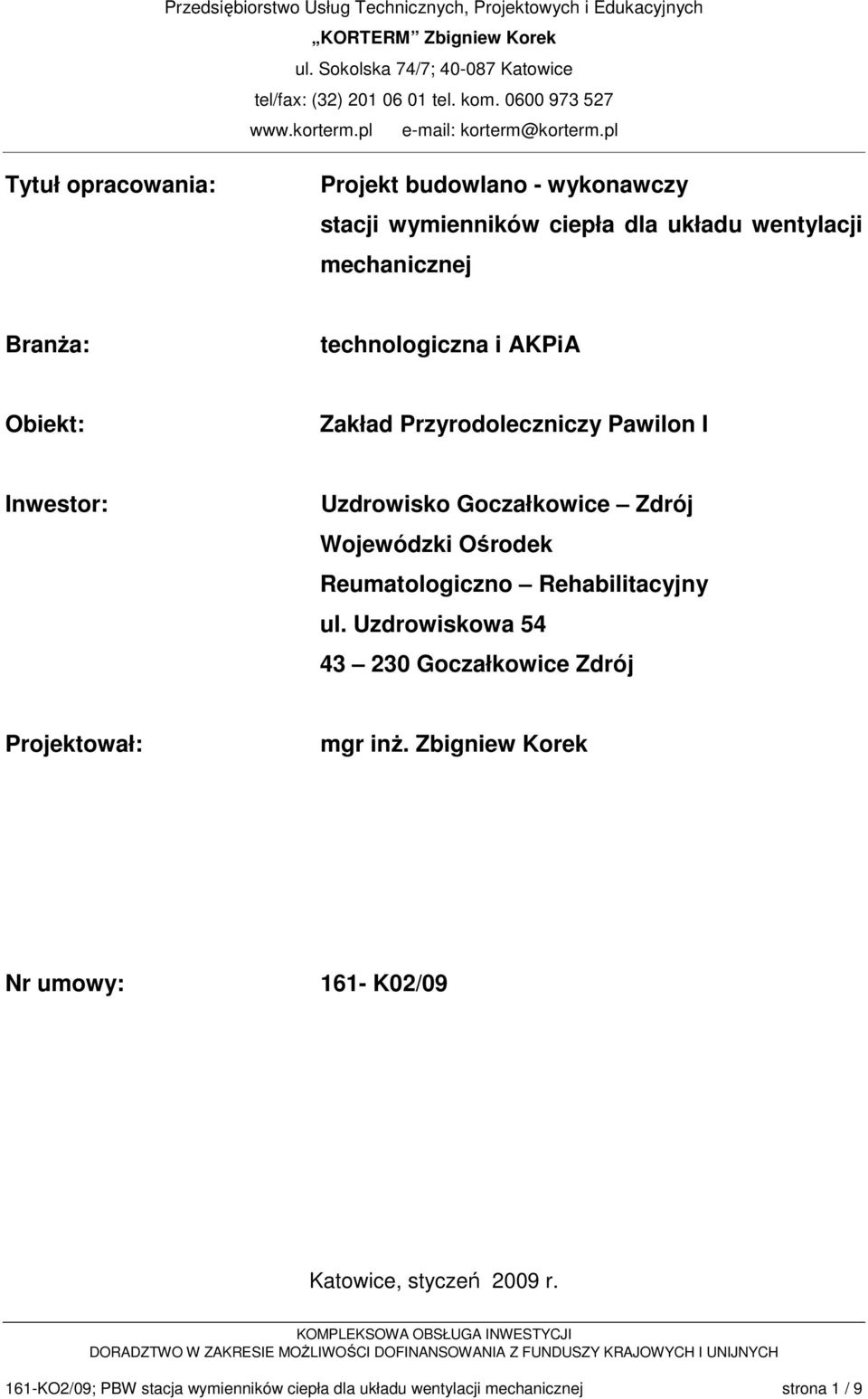 Uzdrowisko Goczałkowice Zdrój Wojewódzki Ośrodek Reumatologiczno Rehabilitacyjny ul.