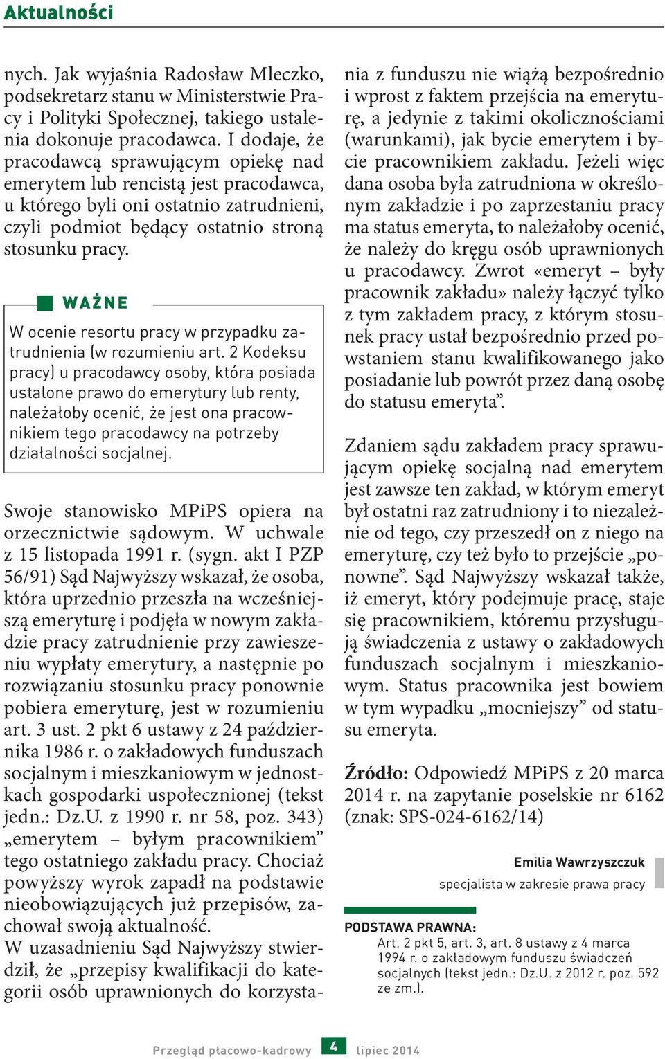 WAŻNE W ocenie resortu pracy w przypadku zatrudnienia (w rozumieniu art.