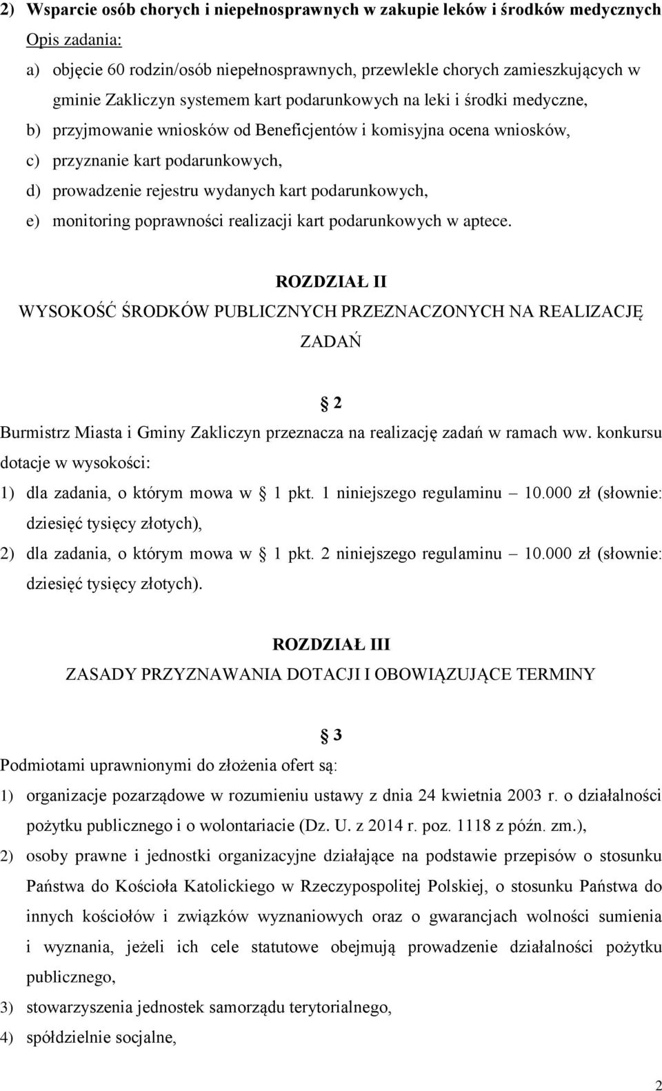 podarunkowych, e) monitoring poprawności realizacji kart podarunkowych w aptece.