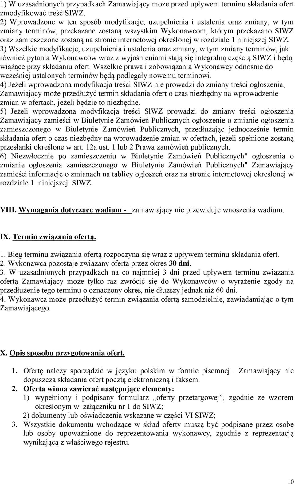 stronie internetowej określonej w rozdziale 1 niniejszej SIWZ.