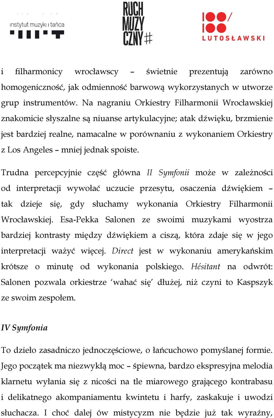 mniej jednak spoiste.