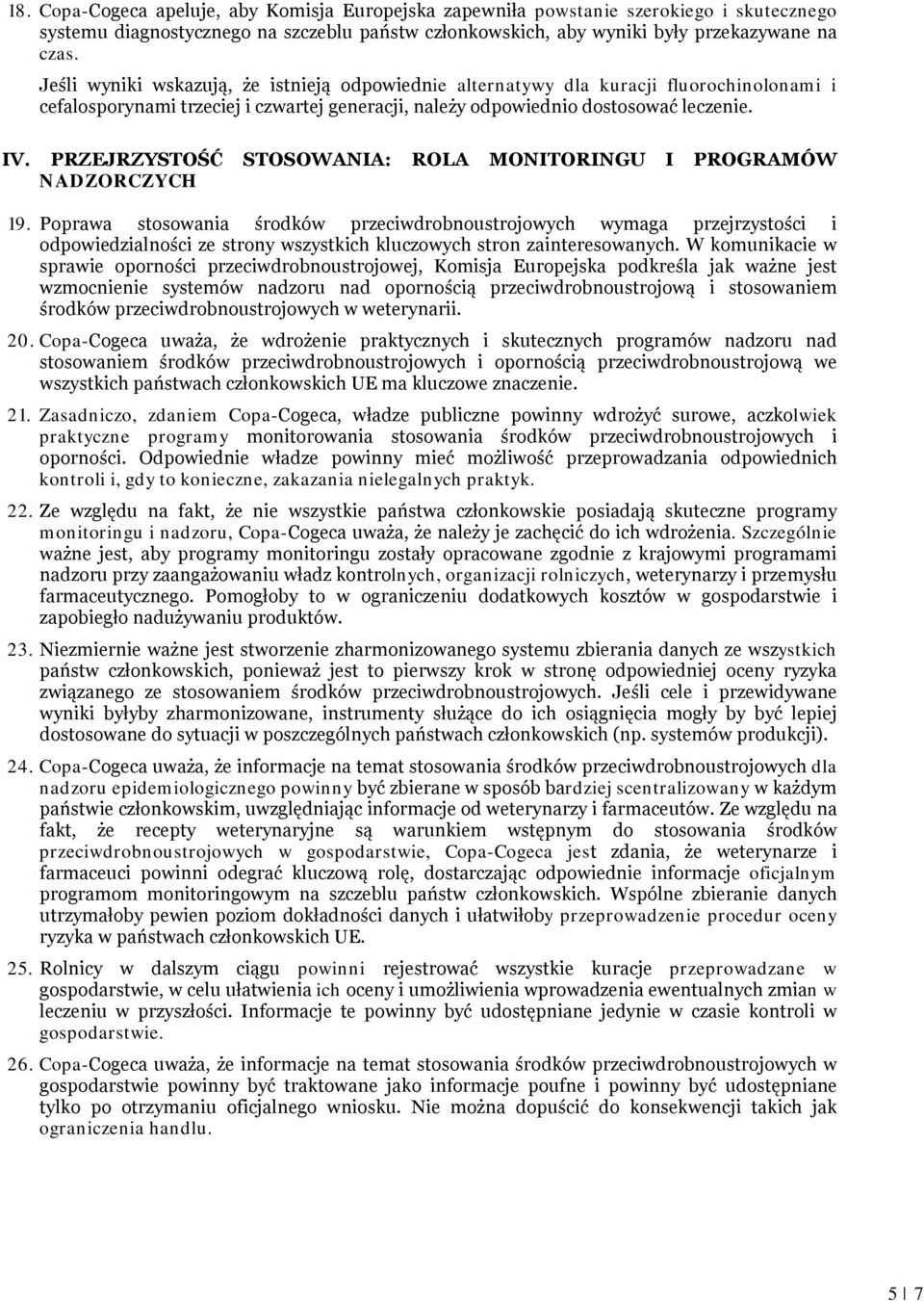 PRZEJRZYSTOŚĆ STOSOWANIA: ROLA MONITORINGU I PROGRAMÓW NADZORCZYCH 19.