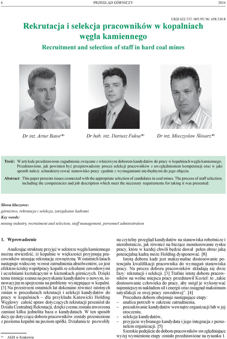 Przedstawiono, jak powinien być przeprowadzony proces selekcji pracowników z uwzględnieniem kompetencji oraz w jaki sposób należy scharakteryzować stanowisko pracy zgodnie z wymaganiami niezbędnymi