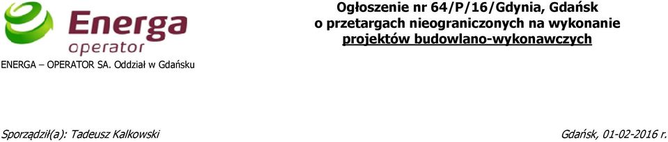 projektów budowlano-wykonawczych ENERGA