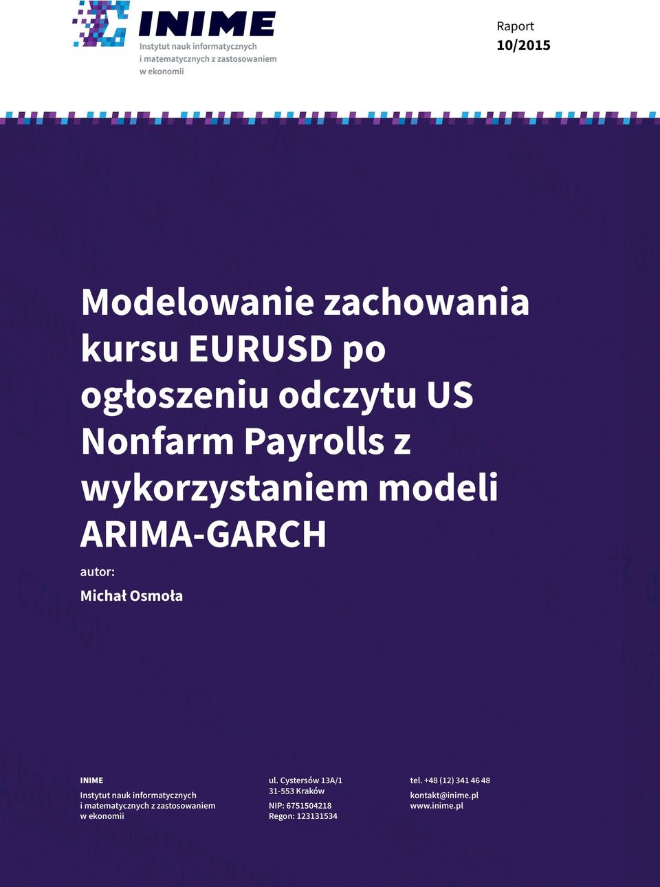 informatycznych i matematycznych z zastosowaniem w ekonomii ul.