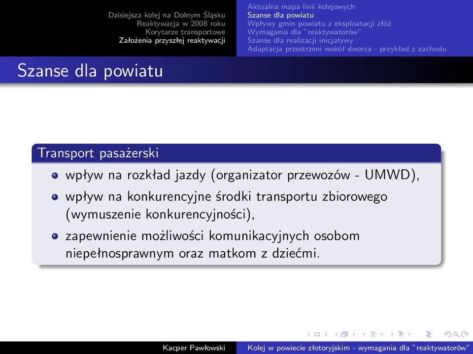 wpływ na konkurencyjne środki transportu zbiorowego (wymuszenie