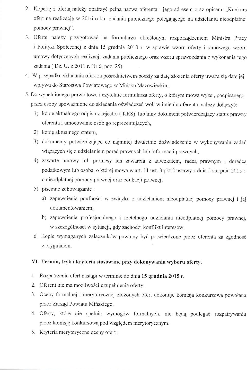 Ofertq nalezy przygotowai na formularzu okreslonym rczpotzqdzeniem Ministra Pracy i Polityki Spolecznej z dnia 15 grudnia 2010 r.