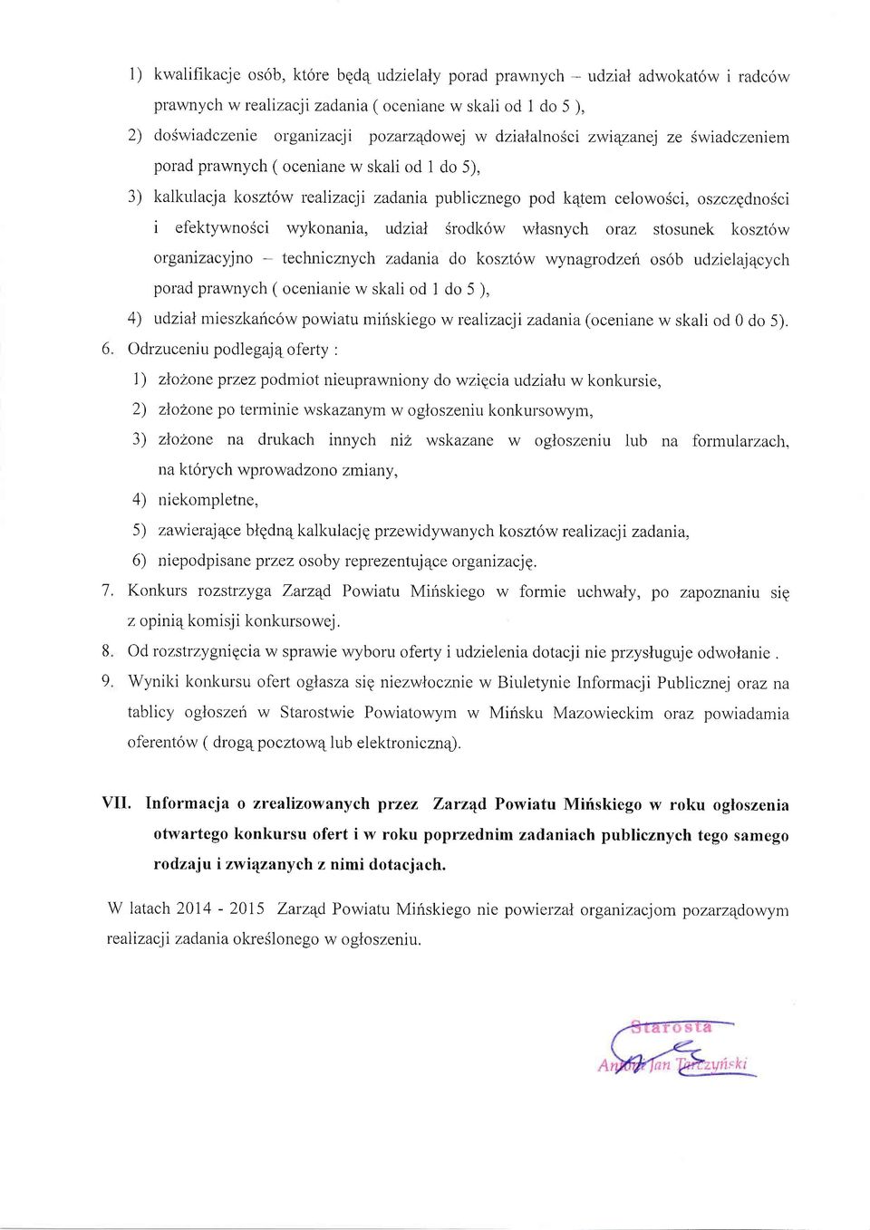 udzial Srodk6w wlasnych oraz stosunek hosztow organrzacyjno - technicznych zadanta do koszt6w wynagrodzen os6b udzielaj4cych polad prawnych ( ocenianie w skali od 1 do 5 ), 4) ttdzial mieszkafc6w