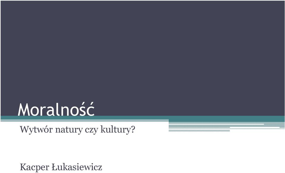 czy kultury?