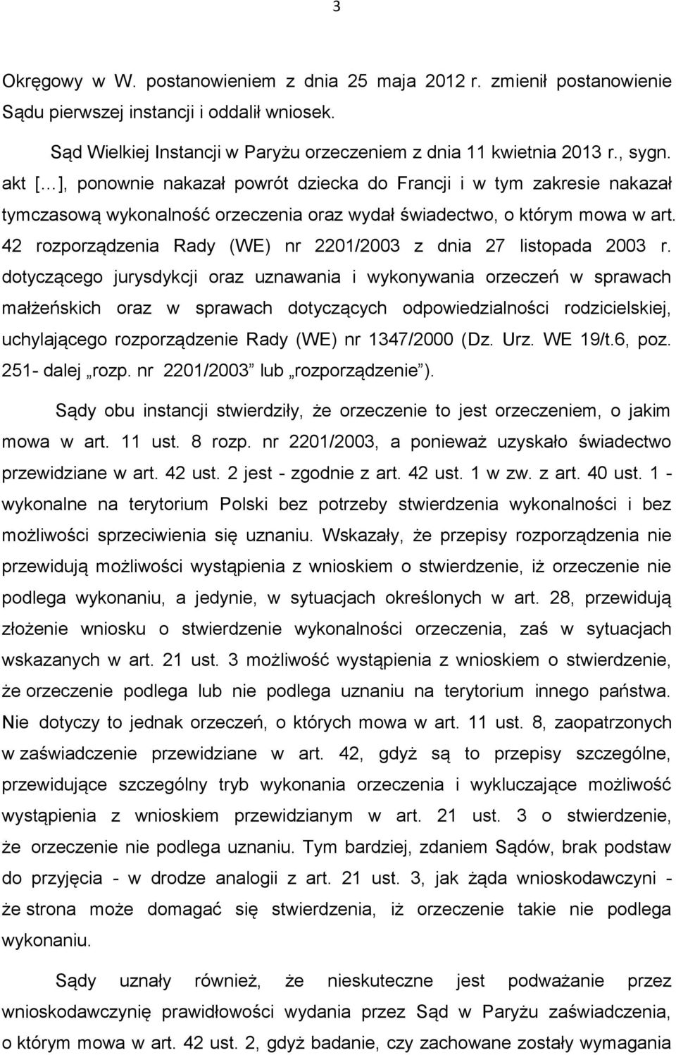 42 rozporządzenia Rady (WE) nr 2201/2003 z dnia 27 listopada 2003 r.