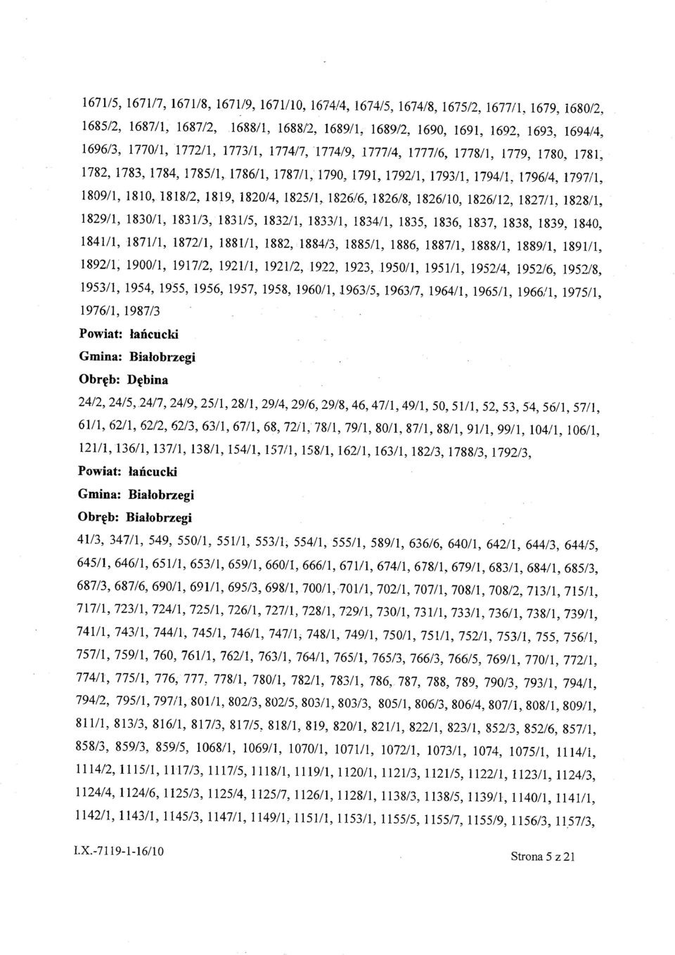 182511, 1826/6, 1826/8, 1826110, 1826112, 182711, 182811, 182911, 1830/1, 1831/3, 183115, 1832/1, 183311, 1834/1, 1835, 1836, 1837, 1838, 1839, 1840, 184111, 187111, 187211, 188111, 1882, 1884/3,