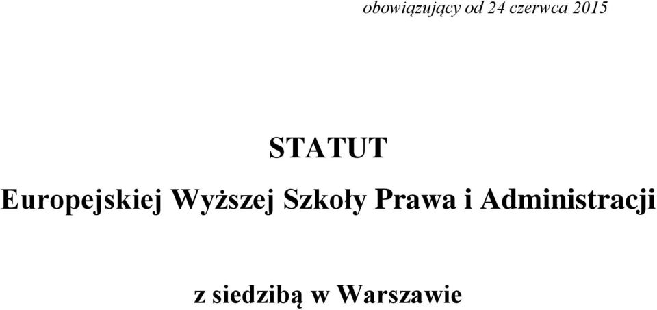 Wyższej Szkoły Prawa i