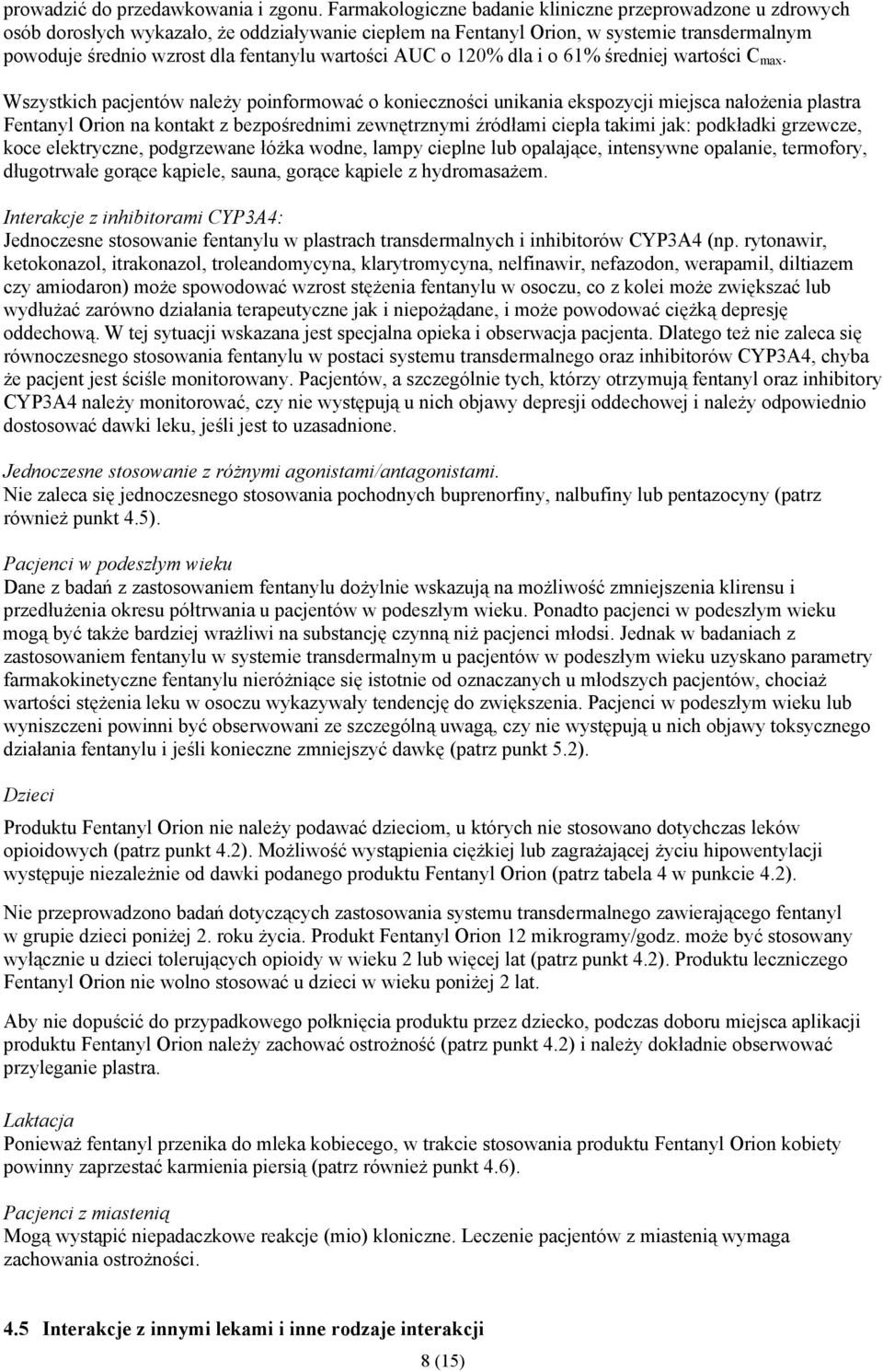 wartości AUC o 120% dla i o 61% średniej wartości C max.