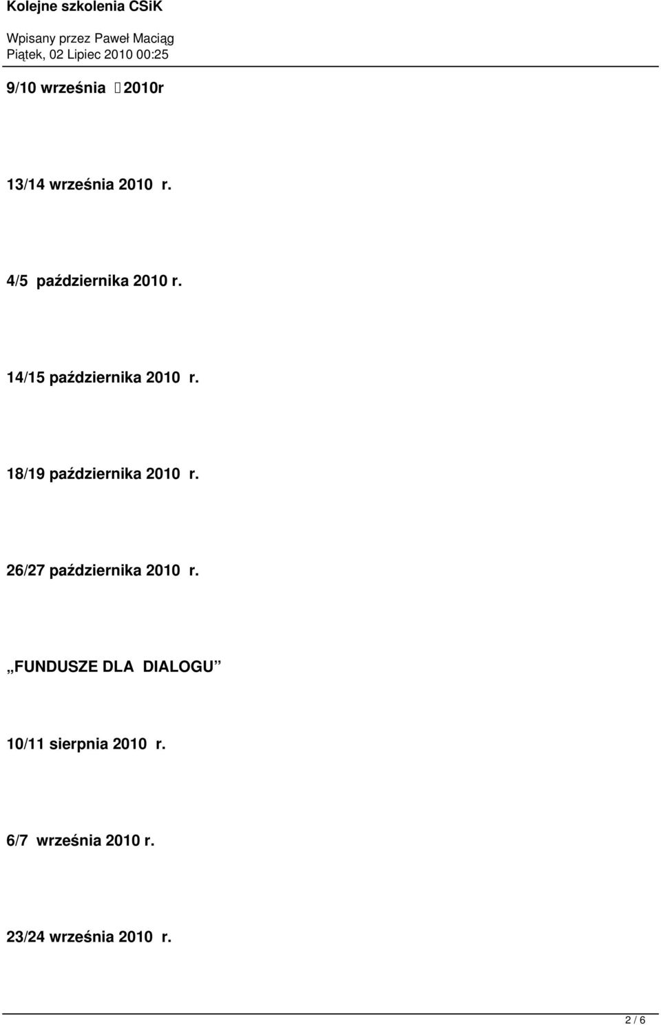 18/19 października 2010 r. 26/27 października 2010 r.