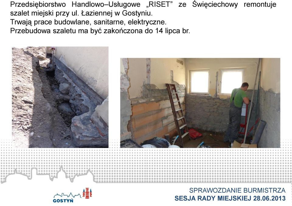 Łaziennej w Gostyniu.
