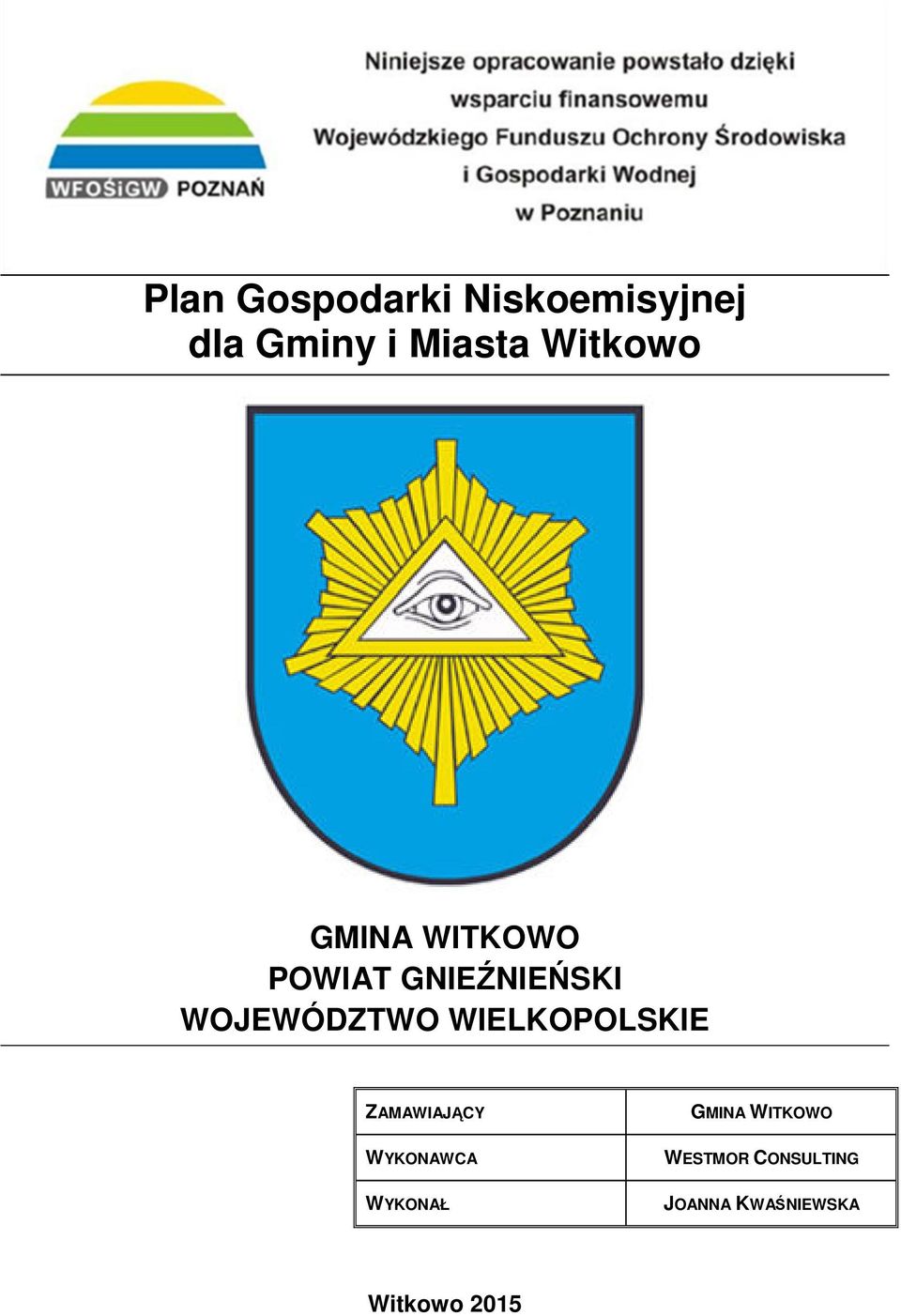 WOJEWÓDZTWO WIELKOPOLSKIE ZAMAWIAJĄCY WYKONAWCA
