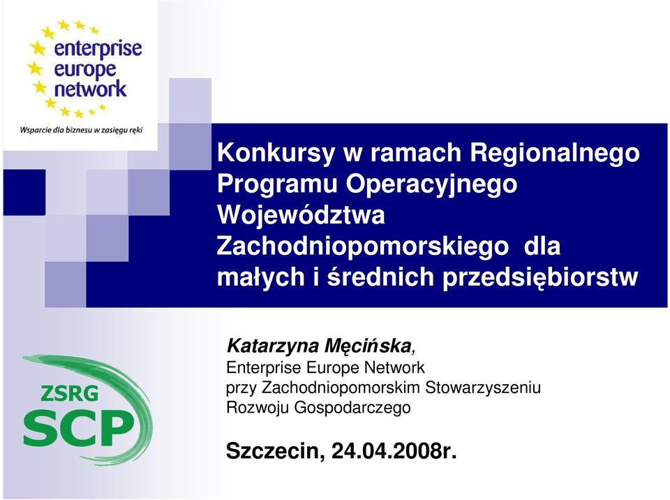 przedsiębiorstw Katarzyna Męcińska, Enterprise Europe Network