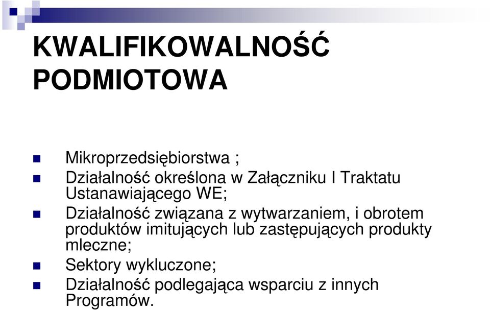 wytwarzaniem, i obrotem produktów imitujących lub zastępujących produkty