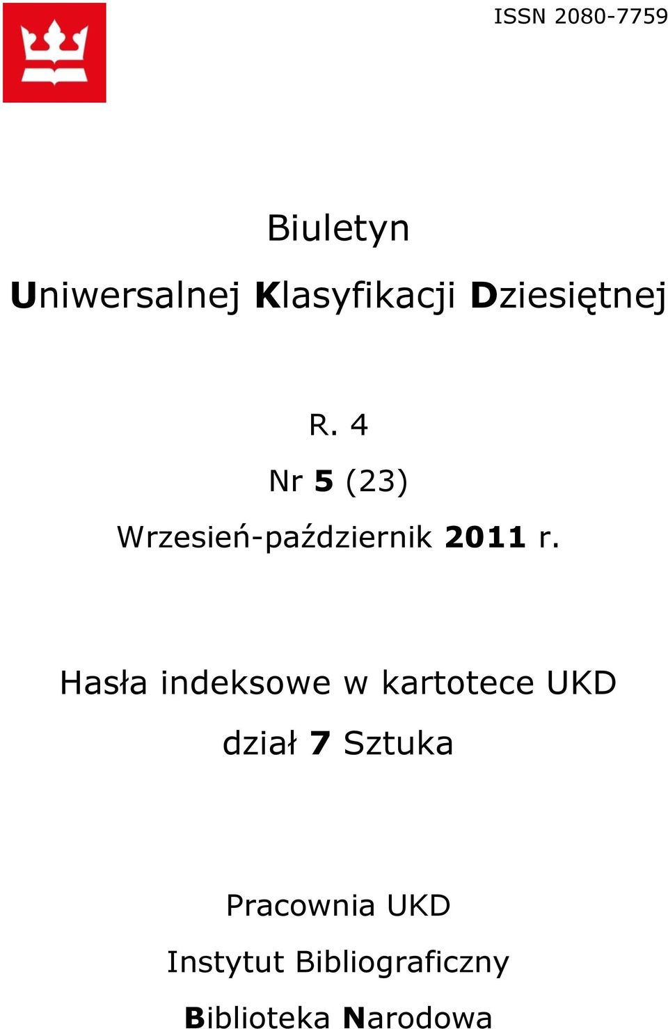 4 Nr 5 (23) Wrzesień-październik 2011 r.