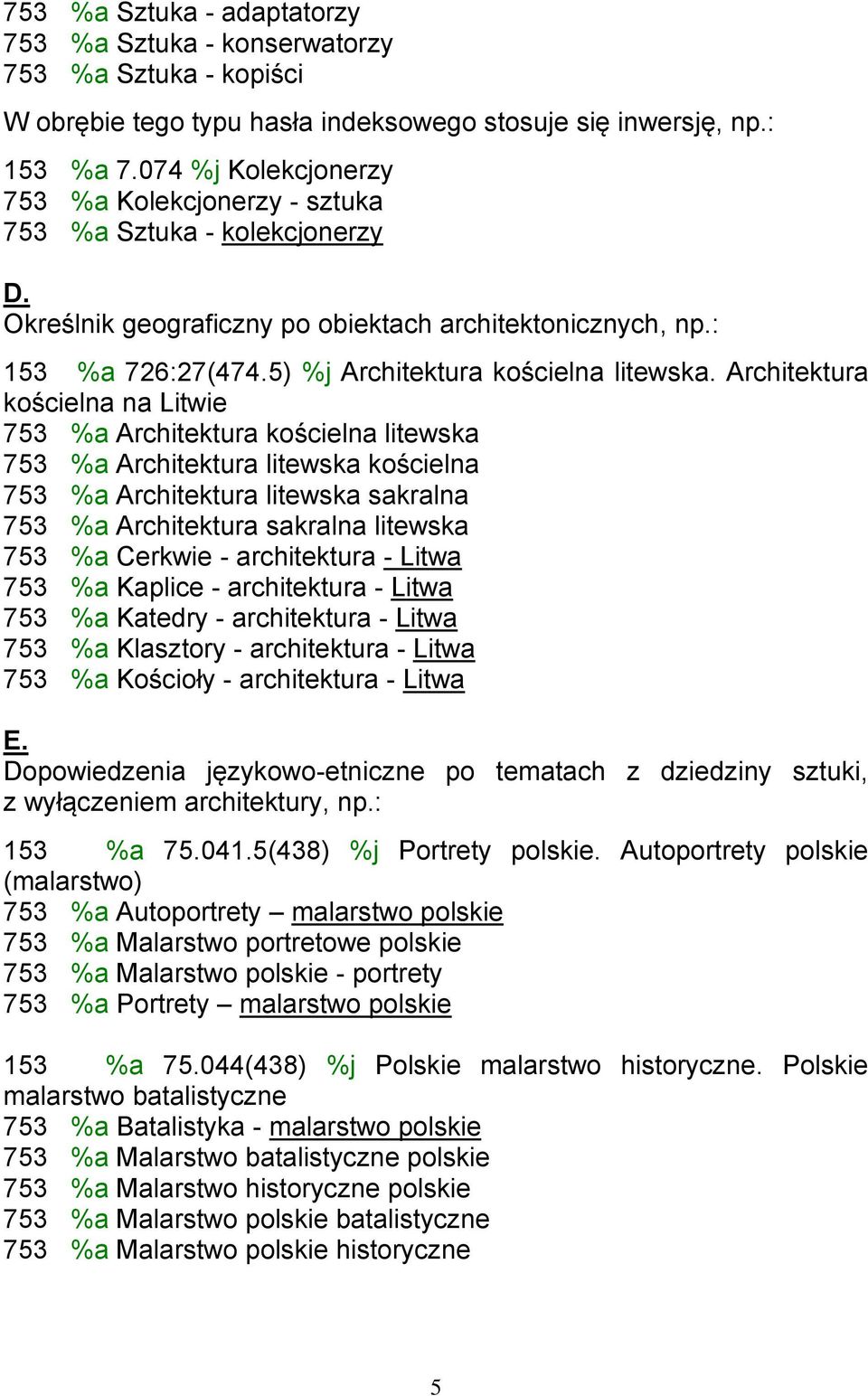 5) %j Architektura kościelna litewska.