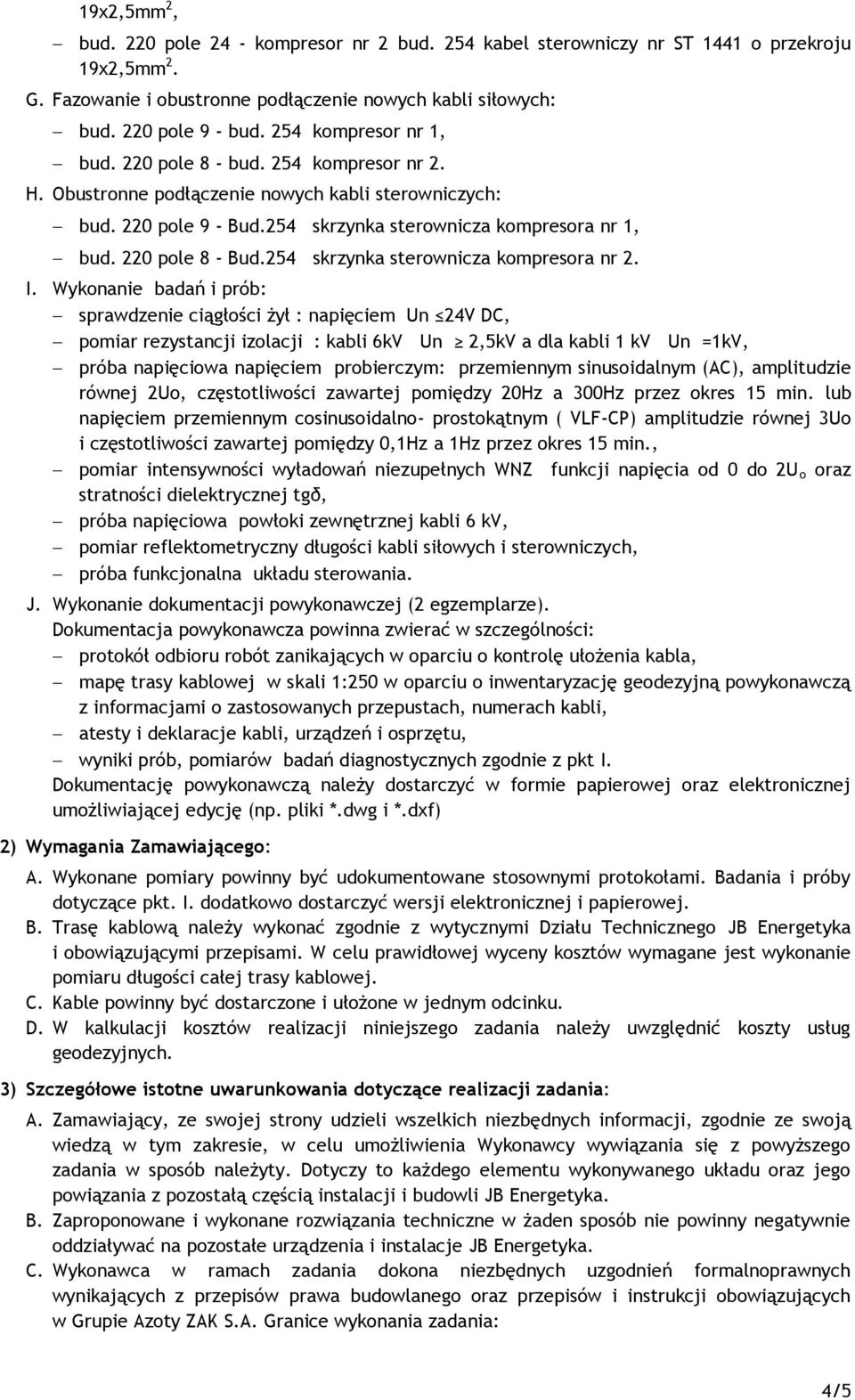 220 pole 8 - Bud.254 skrzynka sterownicza kompresora nr 2. I.