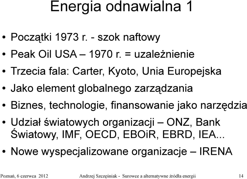 zarządzania Biznes, technologie, finansowanie jako narzędzia Udział światowych