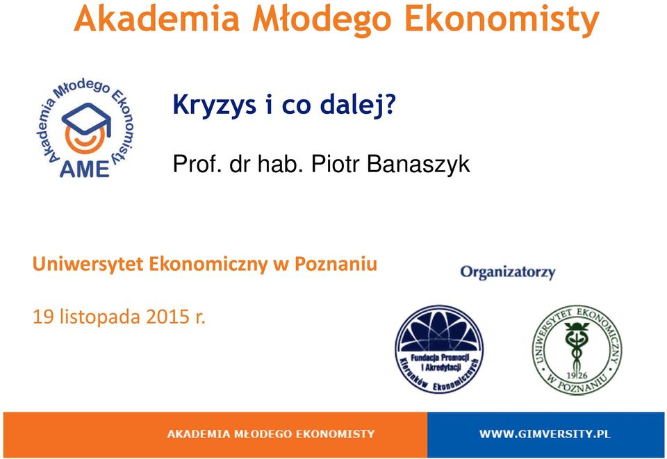 Piotr Banaszyk Uniwersytet