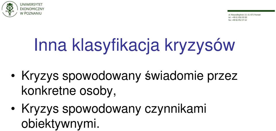 przez konkretne osoby, Kryzys