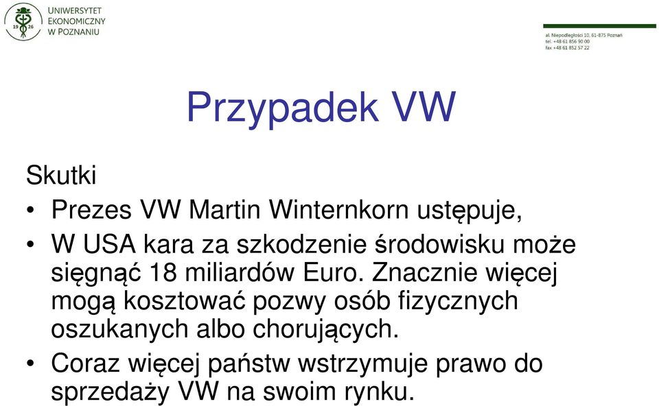 Znacznie więcej mogą kosztować pozwy osób fizycznych oszukanych albo