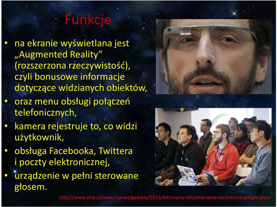 rejestruje to, co widzi użytkownik, obsługa Facebooka, Twittera i poczty elektronicznej, urządzenie w