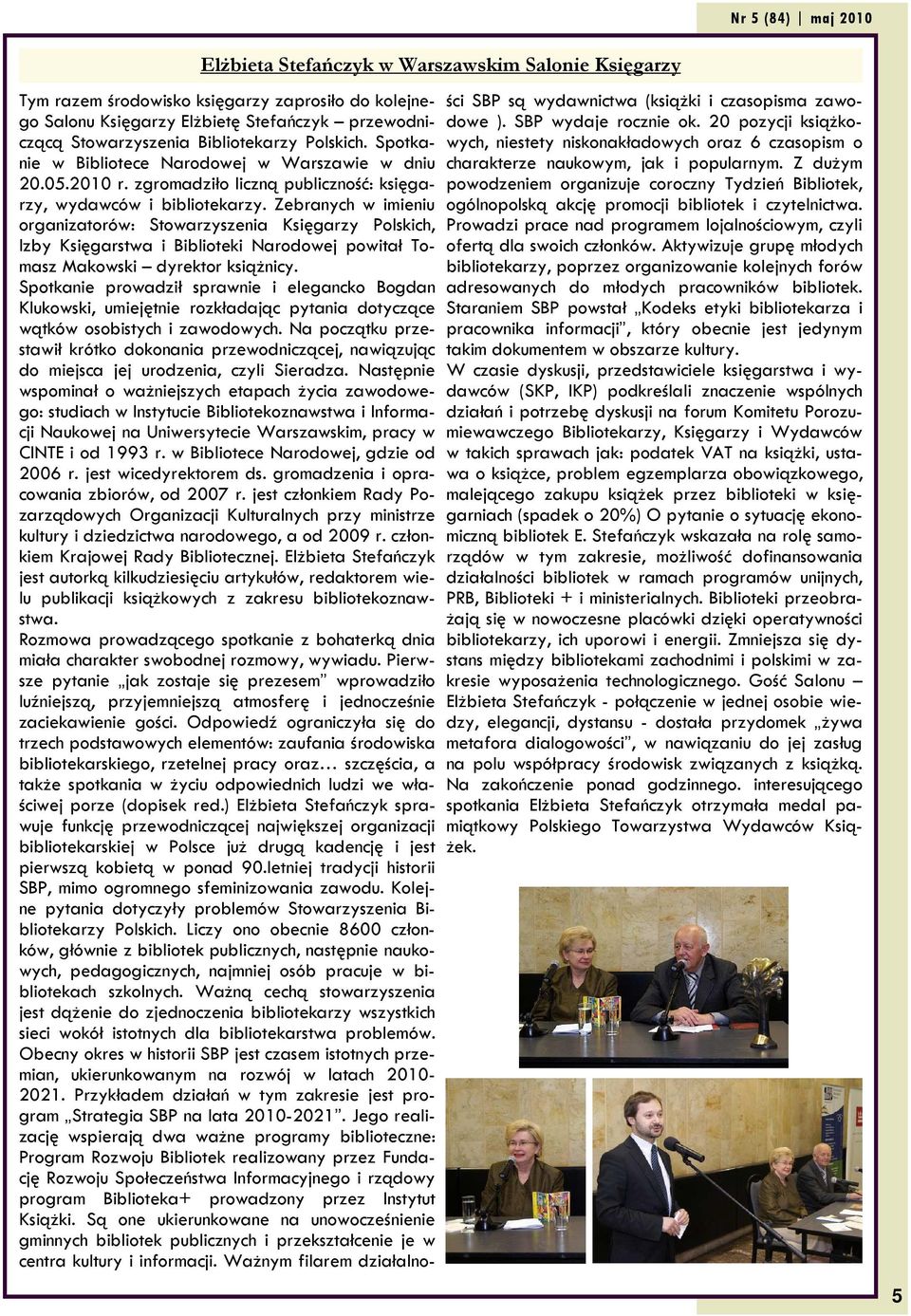 Zebranych w imieniu organizatorów: Stowarzyszenia Księgarzy Polskich, Izby Księgarstwa i Biblioteki Narodowej powitał Tomasz Makowski dyrektor książnicy.