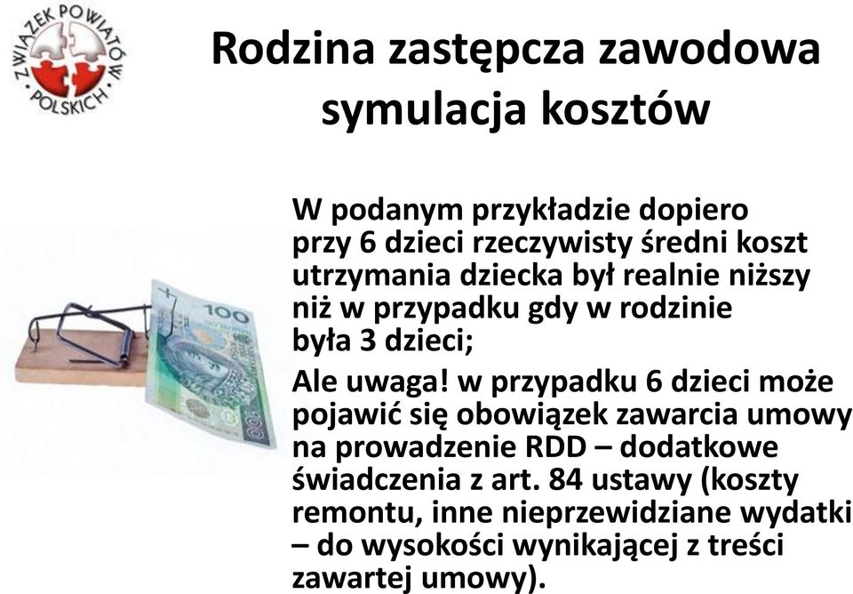 w przypadku 6 dzieci może pojawić się obowiązek zawarcia umowy na prowadzenie RDD dodatkowe świadczenia z