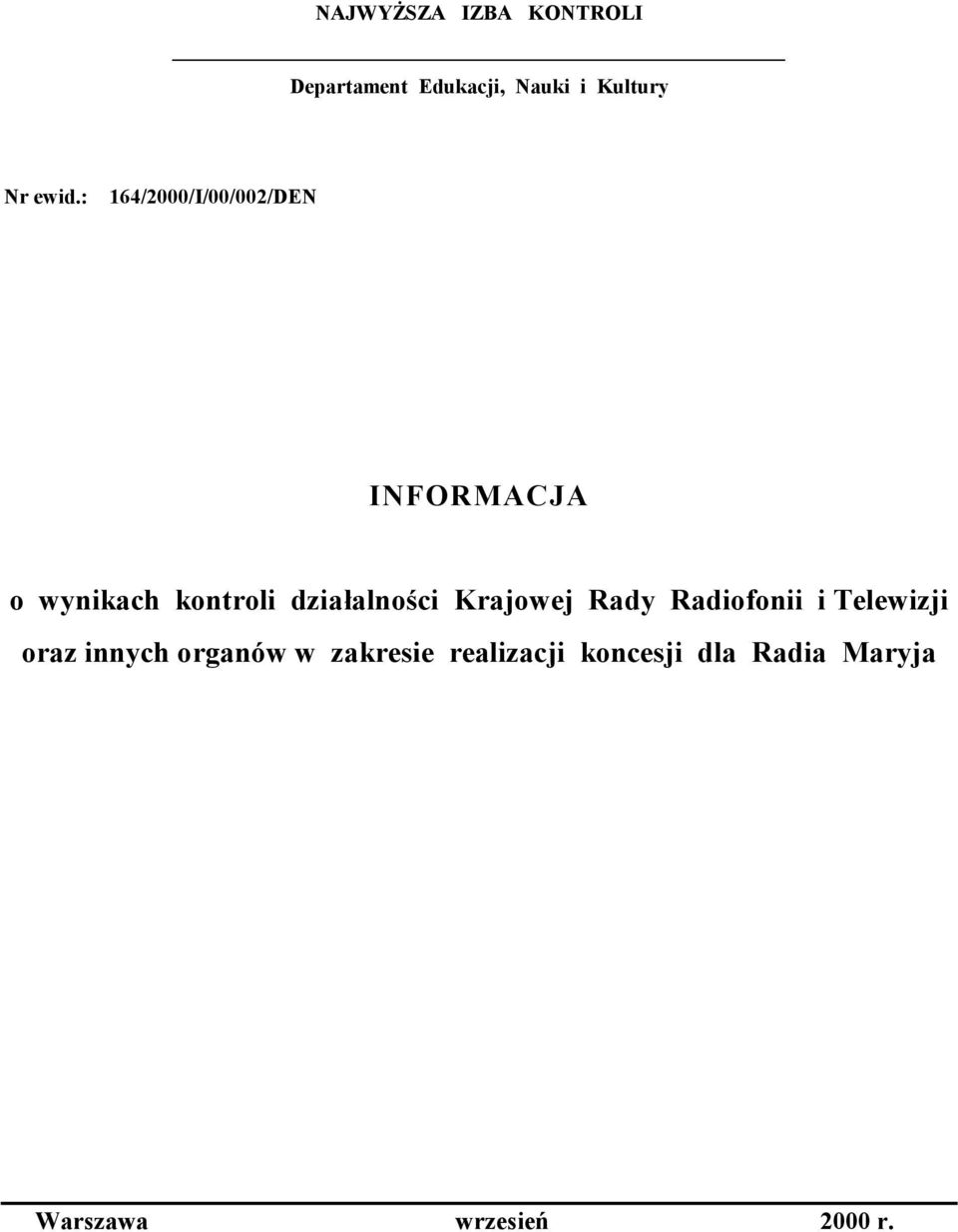 działalności Krajowej Rady Radiofonii i Telewizji oraz innych