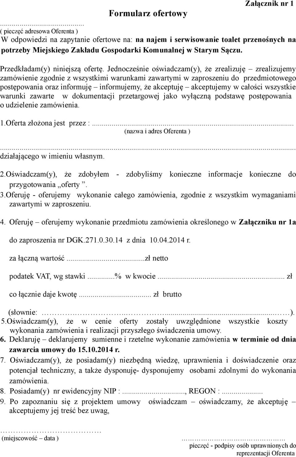 Przedkładam(y) niniejszą ofertę.