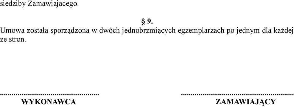 jednobrzmiących egzemplarzach po